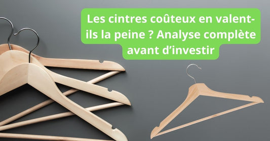 Les cintres coûteux en valent-ils la peine ? Analyse complète avant d’investir