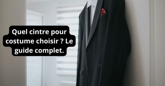 Quel cintre pour costume